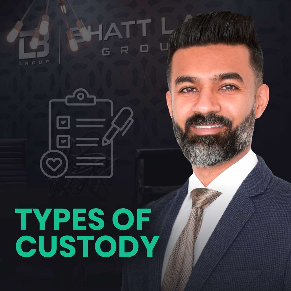 Types of Custody Types of Custody